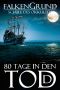 [Falkengrund 19] • 80 Tage · Neun Faden · Mary Celeste